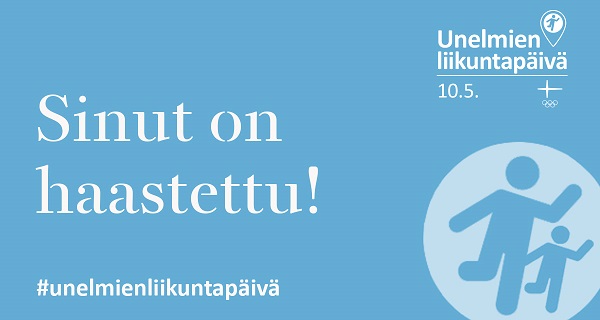 Sinut on haastettu mukaan Unelmien Liikuntapäivään